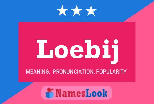 Loebij Name Poster