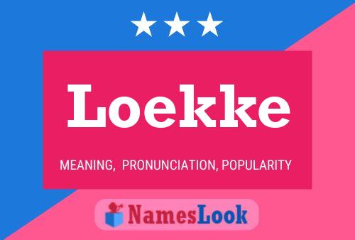 Loekke Name Poster