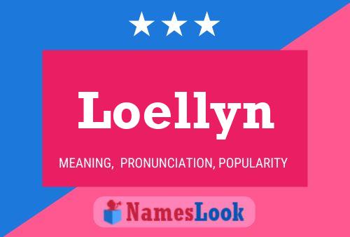 Loellyn Name Poster