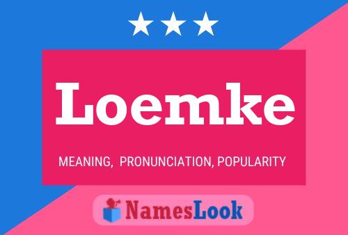 Loemke Name Poster