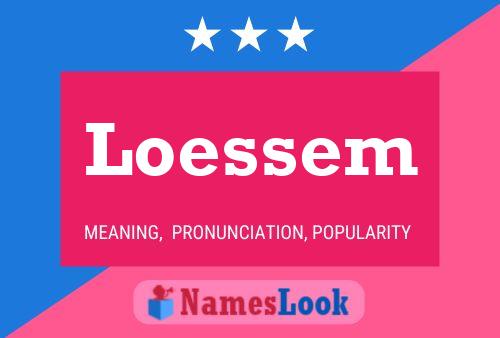 Loessem Name Poster