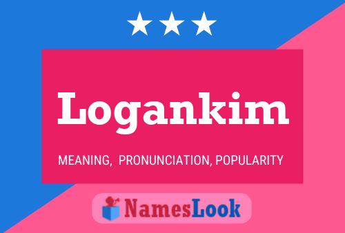 Logankim Name Poster