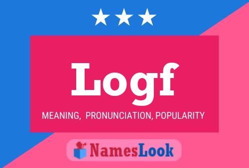 Logf Name Poster