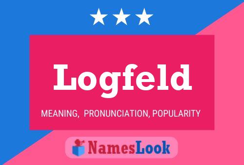 Logfeld Name Poster