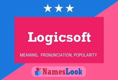 Logicsoft Name Poster