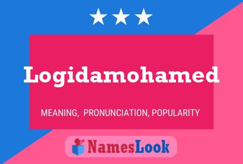 Logidamohamed Name Poster