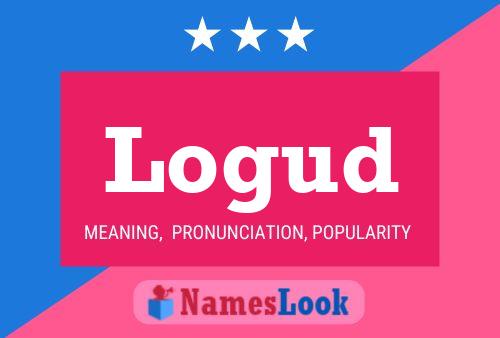 Logud Name Poster