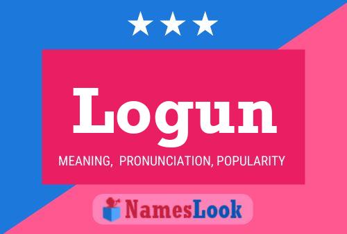 Logun Name Poster