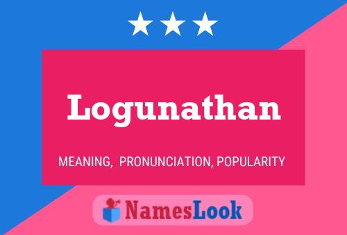 Logunathan Name Poster