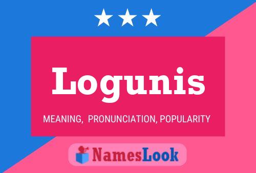 Logunis Name Poster