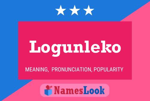 Logunleko Name Poster