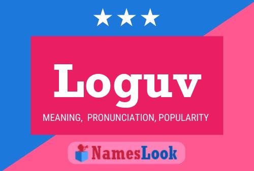 Loguv Name Poster