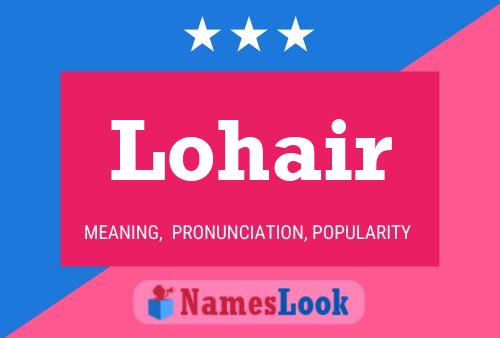 Lohair Name Poster