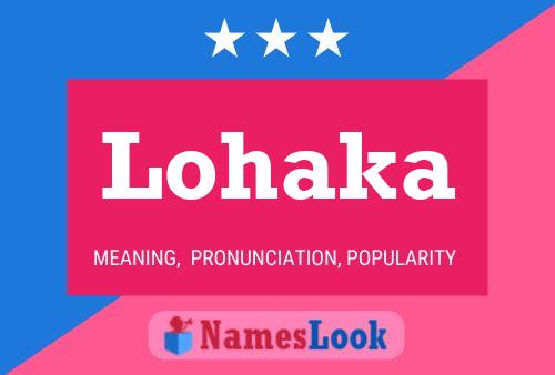 Lohaka Name Poster