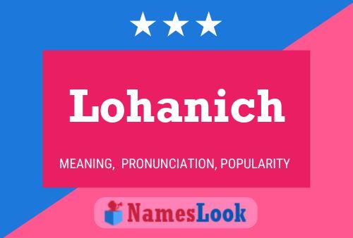 Lohanich Name Poster