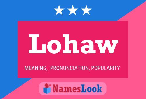 Lohaw Name Poster