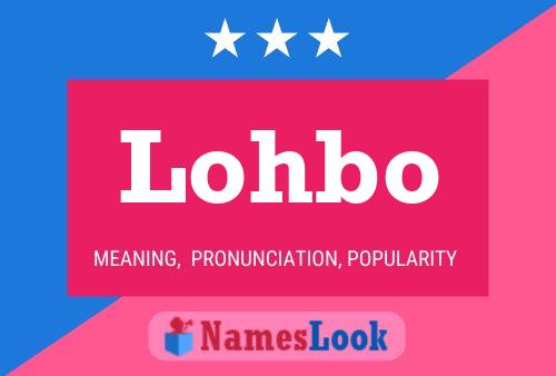 Lohbo Name Poster