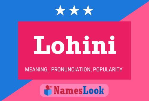 Lohini Name Poster