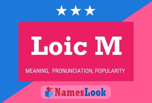 Loic M Name Poster