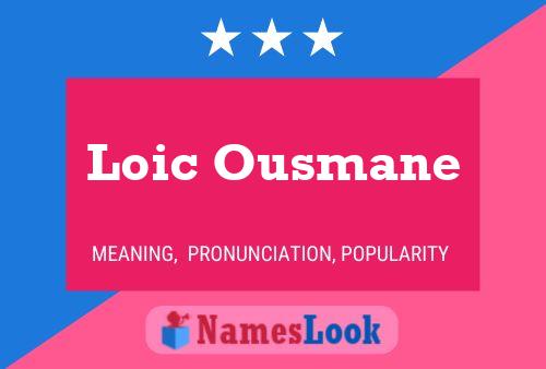 Loic Ousmane Name Poster