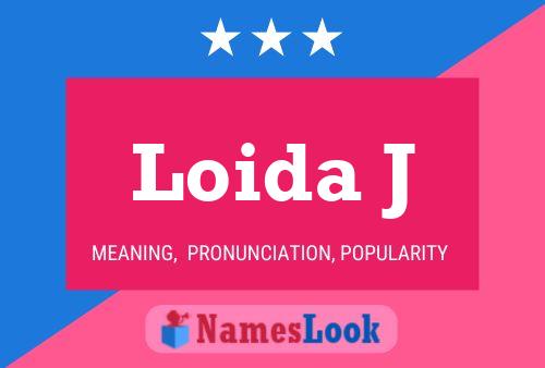 Loida J Name Poster