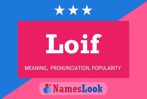 Loif Name Poster