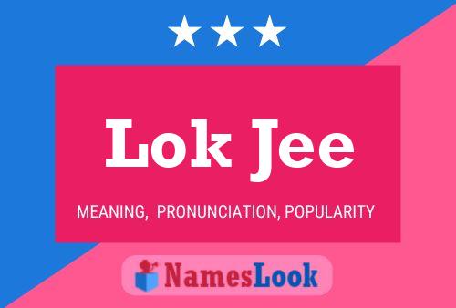 Lok Jee Name Poster