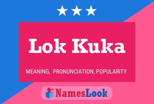 Lok Kuka Name Poster