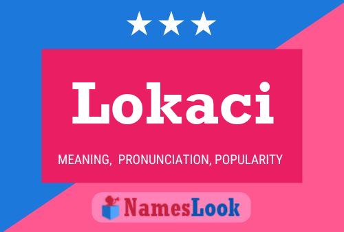 Lokaci Name Poster