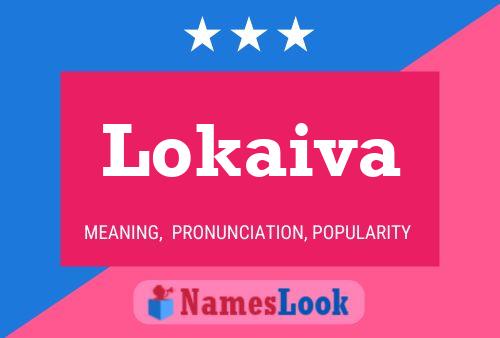 Lokaiva Name Poster