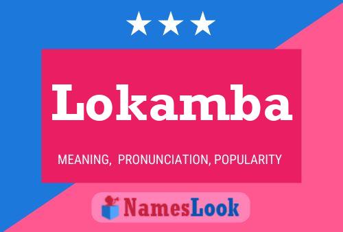 Lokamba Name Poster