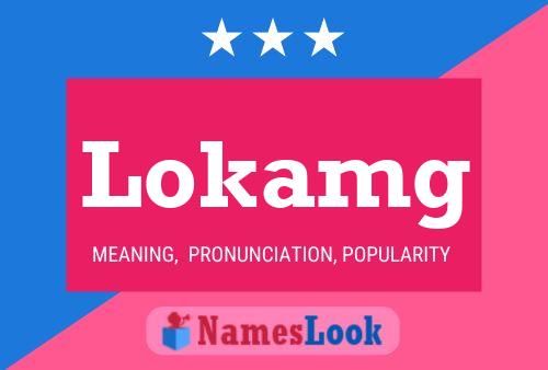 Lokamg Name Poster