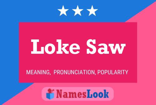 Loke Saw Name Poster