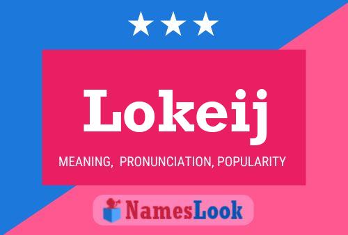 Lokeij Name Poster