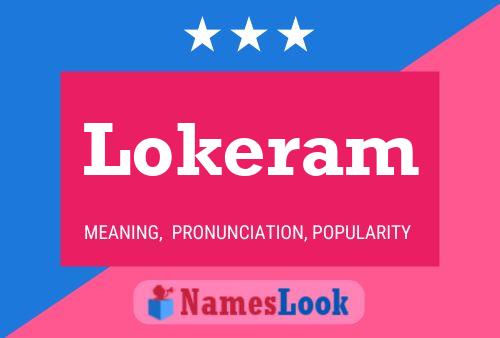 Lokeram Name Poster