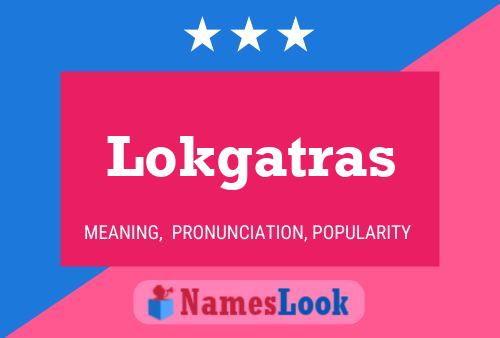 Lokgatras Name Poster