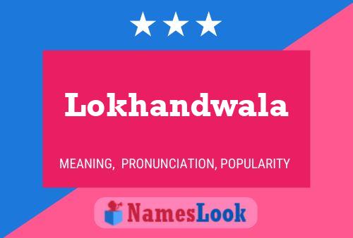 Lokhandwala Name Poster