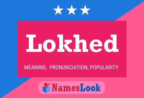 Lokhed Name Poster