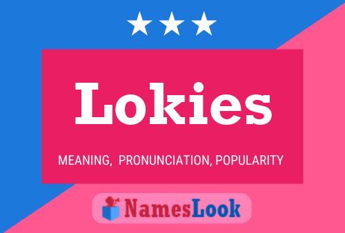 Lokies Name Poster