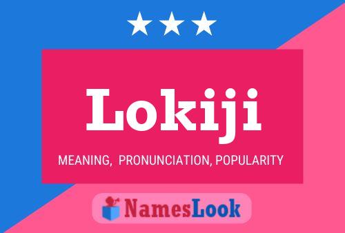 Lokiji Name Poster