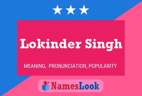 Lokinder Singh Name Poster