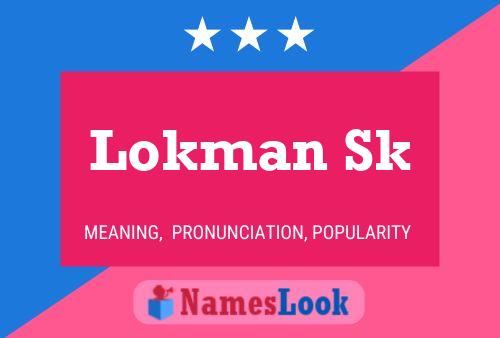 Lokman Sk Name Poster