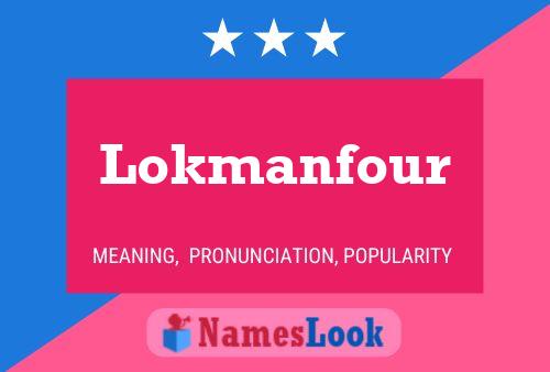 Lokmanfour Name Poster