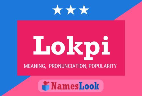 Lokpi Name Poster