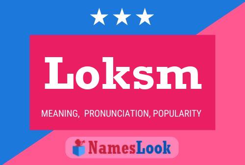 Loksm Name Poster