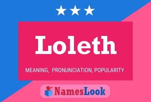 Loleth Name Poster