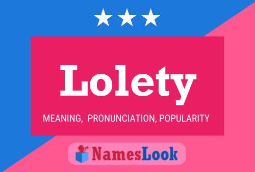 Lolety Name Poster