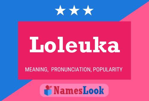 Loleuka Name Poster