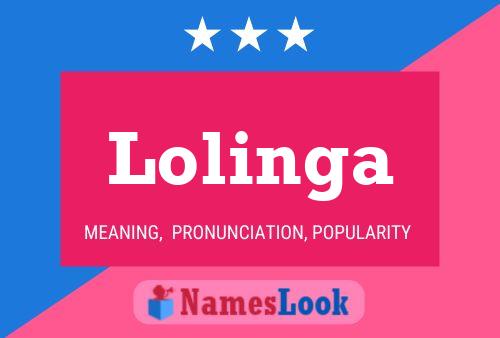 Lolinga Name Poster