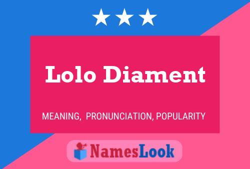 Lolo Diament Name Poster